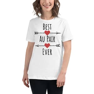 Best Au Pair Ever Women's Relaxed T-Shirt