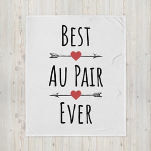 Best Au Pair Ever Throw Blanket